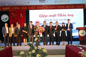 Gặp mặt chia tay PGS.TS. Trần Văn Điền – Hiệu trưởng Nhà trường giai đoạn 2011 - 2021