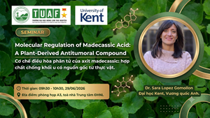 SEMINAR: Cơ chế điều hòa phân tử của axit madecassic: Hợp chất chống khối u có nguồn gốc từ thực vật