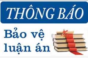 Thông báo về việc tổ chức bảo vệ luận án tiến sĩ cho nghiên cứu sinh Nguyễn Duy Lâm